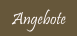 Angebote
